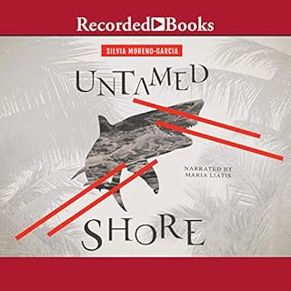 Untamed Shore Audiobook By Silvia Moreno-Garcia cover art