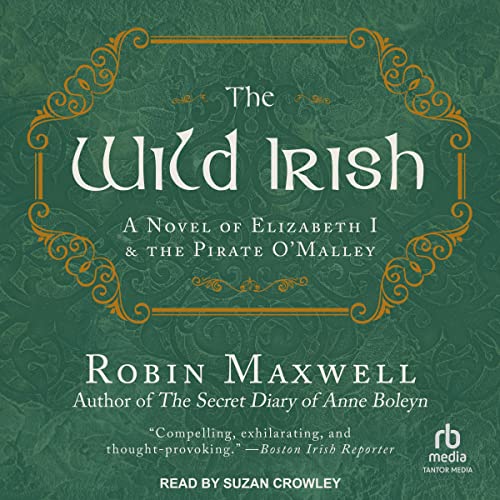 The Wild Irish Audiolibro Por Robin Maxwell arte de portada