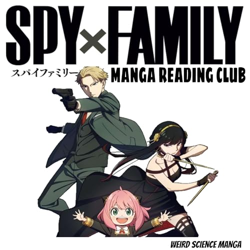 Couverture de Spy x Family Manga Reading Club / Weird Science Manga