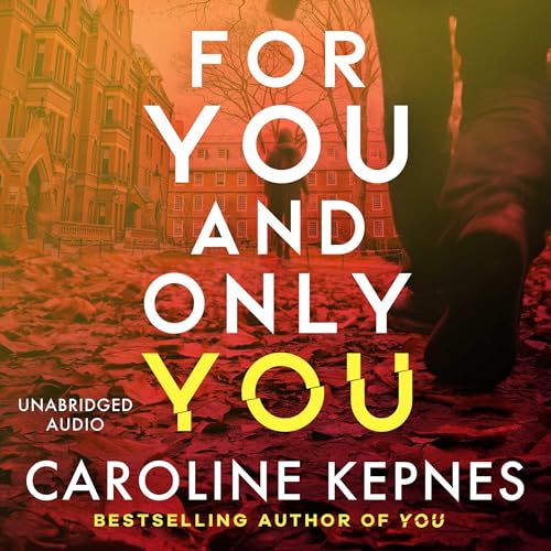 For You and Only You Audiolibro Por Caroline Kepnes arte de portada