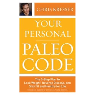 Your Personal Paleo Code Audiobook By Chris Kresser cover art