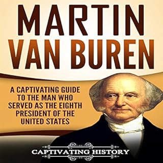 Martin Van Buren Audiolibro Por Captivating History arte de portada