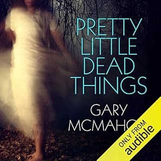 Pretty Little Dead Things Audiolibro Por Gary McMahon arte de portada