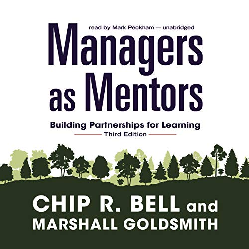 Managers as Mentors Audiolibro Por Chip R. Bell, Marshall Goldsmith arte de portada