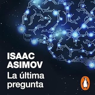 La última pregunta [The Last Question] Audiolibro Por Isaac Asimov arte de portada