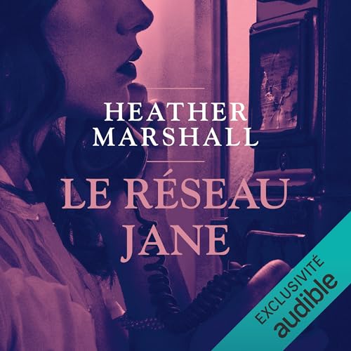 Le réseau Jane Audiolibro Por Heather Marshall, Laurent Bury - traducteur arte de portada