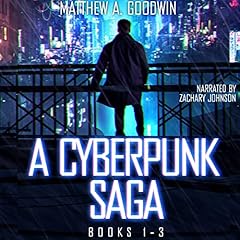 A Cyberpunk Saga: Box Set, Books 1-3 Titelbild