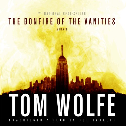 The Bonfire of the Vanities Audiobook By Tom Wolfe cover art