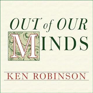 Out of Our Minds Audiobook By Ken Robinson cover art