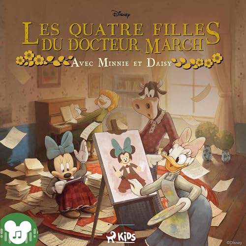 Les Quatre Filles du Docteur March avec Minnie et Daisy Audiobook By Disney cover art