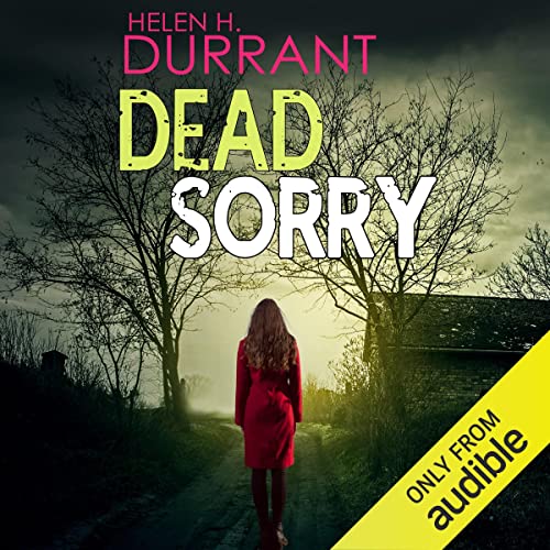 Dead Sorry Audiolibro Por Helen H. Durrant arte de portada