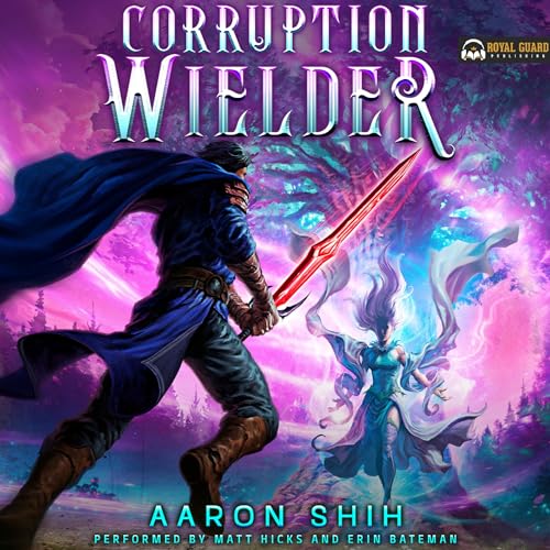 Corruption Wielder Audiolivro Por Aaron Shih capa