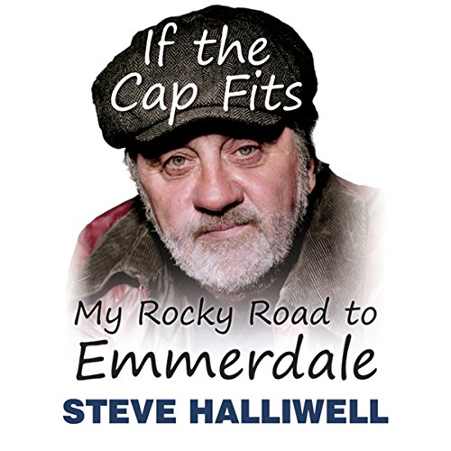 If The Cap Fits: My Rocky Road to Emmerdale cover art