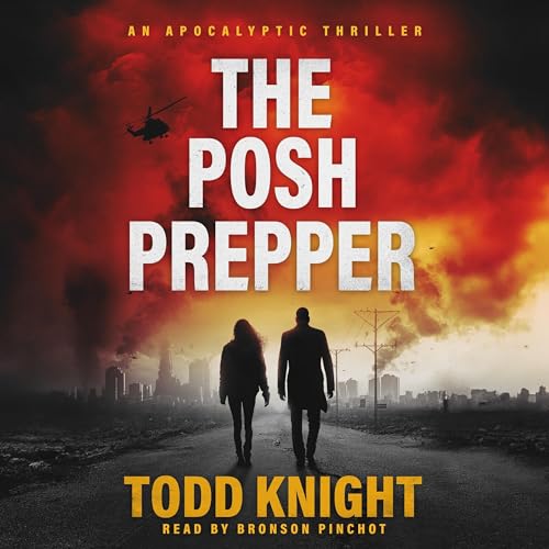 The Posh Prepper Audiolibro Por Todd Knight arte de portada