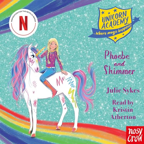 Unicorn Academy: Phoebe and Shimmer Audiolibro Por Julie Sykes arte de portada