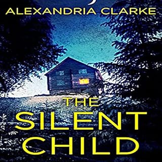 The Silent Child Audiolibro Por Alexandria Clarke arte de portada