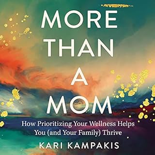 More than a Mom Audiobook By Kari Kampakis cover art