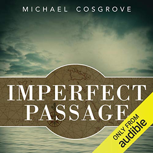 Imperfect Passage Audiobook By Michael Cosgrove cover art