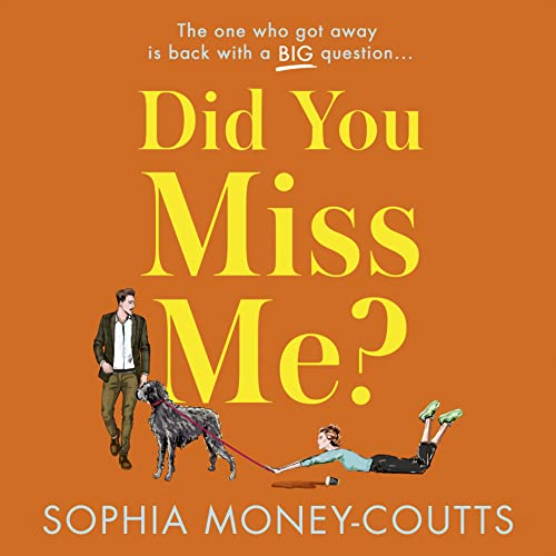 Did You Miss Me? Audiobook By Sophia Money-Coutts cover art