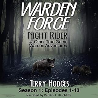 Warden Force: Night Rider and Other True Game Warden Adventures Audiolibro Por Terry Hodges arte de portada