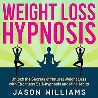 Weight Loss Hypnosis Audiobook By Jason Williams cover art