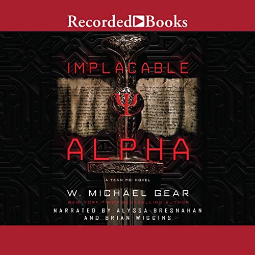 Implacable Alpha Audiolivro Por W. Michael Gear capa