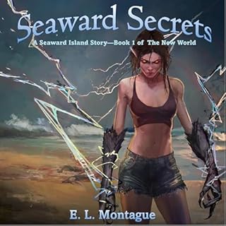 Seaward Secrets Audiolibro Por E.L. Montague arte de portada