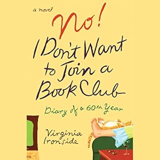 No! I Don't Want to Join a Book Club Audiolibro Por Virginia Ironside arte de portada