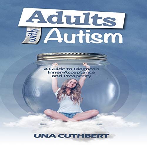 Adults with Autism Audiobook By Una Cuthbert cover art