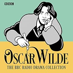 The Oscar Wilde BBC Radio Drama Collection cover art