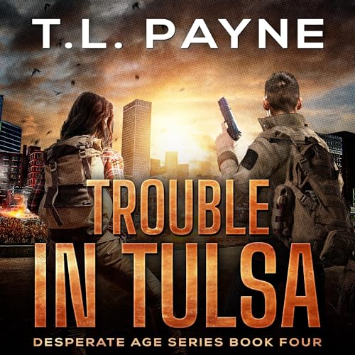 Trouble in Tulsa Audiobook By T. L. Payne cover art