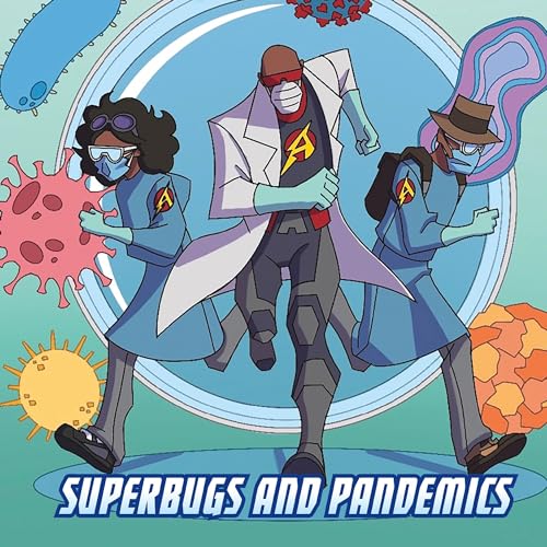 Superbugs and Pandemics cover art