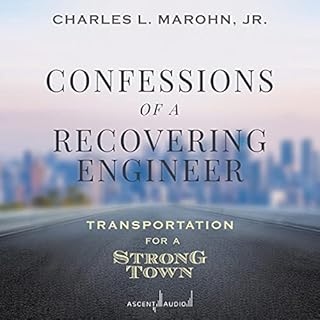 Confessions of a Recovering Engineer Audiolibro Por Charles L. Marohn Jr. arte de portada