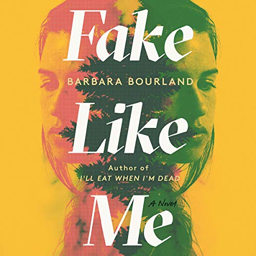 Fake Like Me Audiolibro Por Barbara Bourland arte de portada