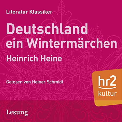 Deutschland: Ein Wintermärchen Audiolibro Por Heinrich Heine arte de portada