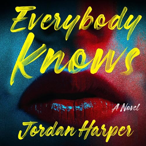 Everybody Knows Audiolivro Por Jordan Harper capa