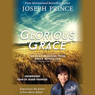 Glorious Grace Audiolibro Por Joseph Prince arte de portada