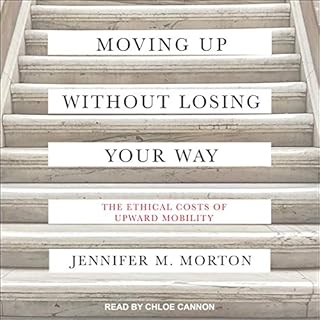 Moving Up Without Losing Your Way Audiolibro Por Jennifer Morton arte de portada