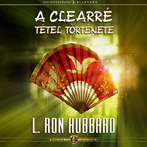 A Clearré tétel története [History of Clearing] cover art