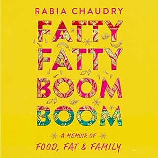 Fatty Fatty Boom Boom Audiobook By Rabia Chaudry cover art