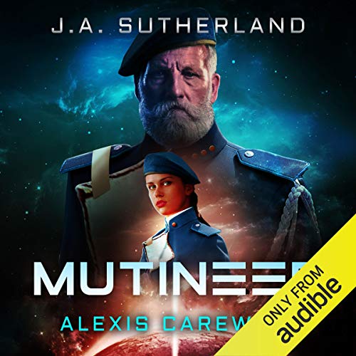 Mutineer Audiobook By J A Sutherland cover art