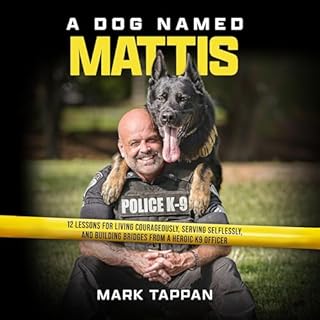 A Dog Named Mattis Audiobook By Mark Tappan cover art