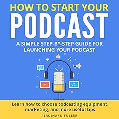 How to Start Your Podcast cover art