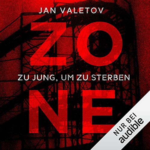 Zone - Zu jung, um zu sterben Audiolivro Por Jan Valetov capa