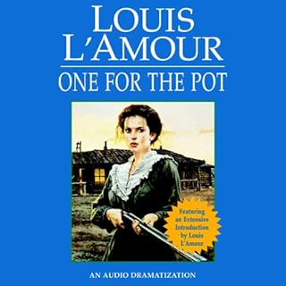 One for the Pot Audiolibro Por Louis L'Amour arte de portada