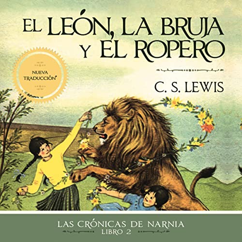 El león, la bruja y el ropero [The Lion, the Witch and the Wardrobe] Titelbild