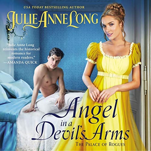 Angel in a Devil's Arms Audiobook By Julie Anne Long cover art