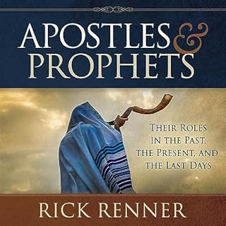 Apostles and Prophets Audiobook By Rick Renner cover art