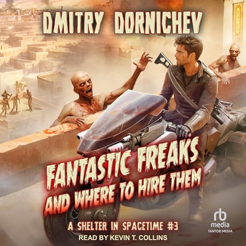 Fantastic Freaks and Where to Hire Them Audiobook By Dmitry Dornichev, Nathan Klausner - translator cover art