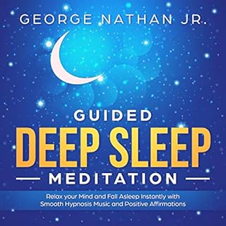 Guided Deep Sleep Meditation Audiobook By George Nathan Jr. cover art